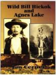 Wild bill hickok and agnes lake
